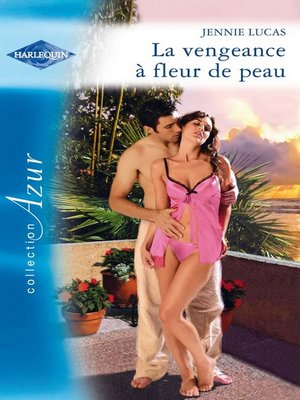 cover image of La vengeance à fleur de peau